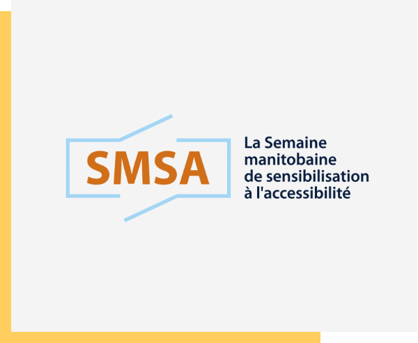 Logo du La Semaine manitobaine de sensibilisation à l’accessibilité 